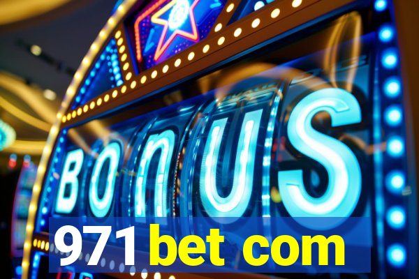 971 bet com